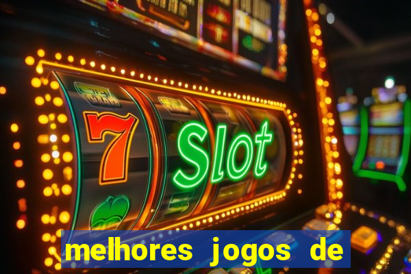 melhores jogos de para android